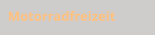 Motorradfreizeit