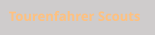 Tourenfahrer Scouts