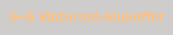 G+G Motorrad-Alukoffer